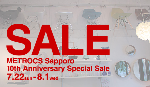 METROCS Sapporo 10th Anniversary Sale